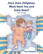 Jean Jean Jellybean, What Have You and Izzie seen?: The Jungle