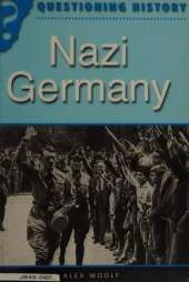 Questioning History: Nazi Germany