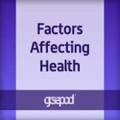 Balanced, Active, Healthy Lifestyles: Factors Affecting Health