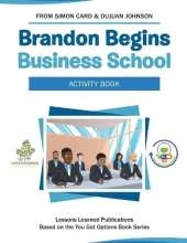 Brandon Begins Business School Activity Book