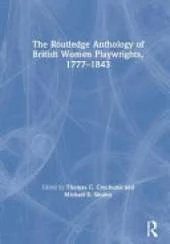 The Routledge Anthology of British Women Playwrights, 1777-1843