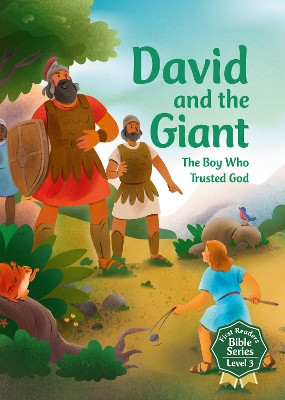 David and the Giant: The Boy Who Trusted God