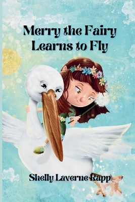 Merry the Fairy Learns to Fly