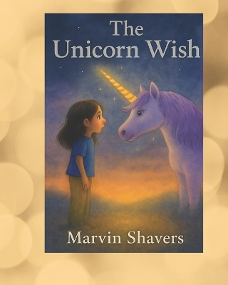 The Unicorn Wish