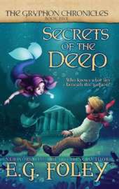 Book 5) Secrets of the Deep (the Gryphon Chronicles