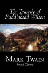 The Tragedy of Pudd'nhead Wilson