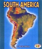 South America: Pull Ahead Books - Continents