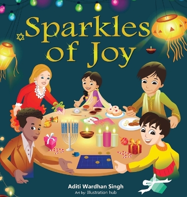Sparkles of Joy: A Children's Book that Celebrates Diversity and Inclusion