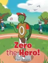 Zero the Hero!