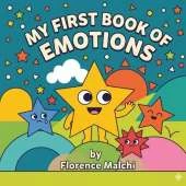 My First Book of Emotions: A Social Emotional Learning Book for Toddlers to Understand Feelings