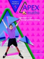 Apex Maths 5 Teacher's Handbook: Extension for all through Problem Solving