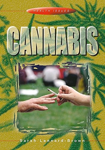 Health Issues: Cannabis