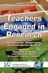 Teachers Engaged in Research: Inquiry in Mathematics Classrooms, Grades Pre-K-2