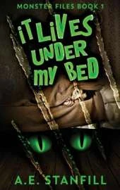 It Lives Under My Bed