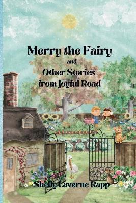 Merry the Fairy and Other Stories from Joyful Road