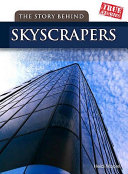 The Story Behind Skyscrapers