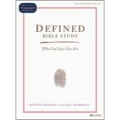 Defined - Bible Study Book: How God Has Identified You