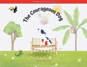 The Courageous Dog