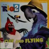 Rio 2: Off and Flying