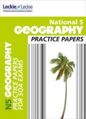 National 5 Geography Practice Papers for SQA Exams