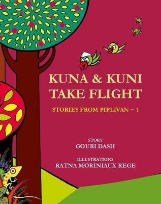 Kuna & Kuni Take Flight: Vol. 1: Stories from Piplivan ~ 1