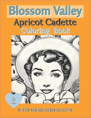 Apricot Cadette, Blossom Vally: Coloring Book