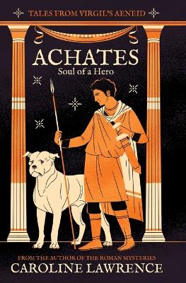 Achates: Soul of a Hero