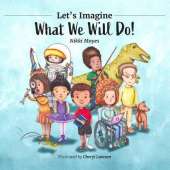 Let's Imagine What We Will Do