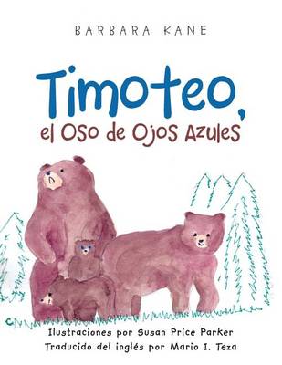 Timoteo: El Oso de Ojos Azules