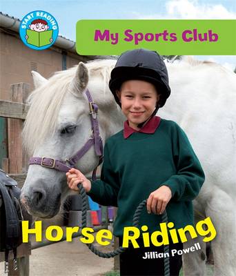 Start Reading: My Sports Club: Horse Riding