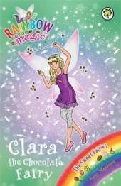 Rainbow Magic: Clara the Chocolate Fairy: The Sweet Fairies Book 4