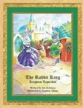The Rabbit King: Kingdom Leporidae