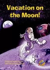 Vacation on the Moon