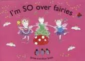 I'm so over fairies