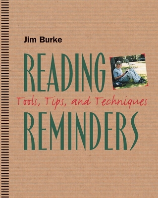 Reading Reminders: Tools, Tips and Techniques