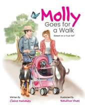 Molly Goes for a Walk: Based on a true 'tail'