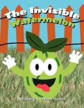 The Invisible Watermelon