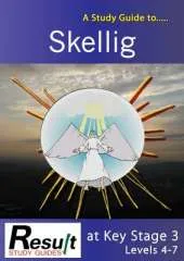 A Study Guide to Skellig at Key Stage 3: Levels 4-7