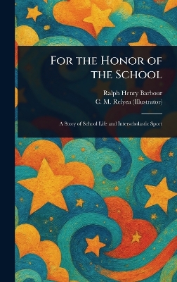 For the Honor of the School