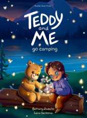 Teddy and Me Go Camping