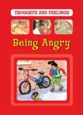 Thoughts and Feelings: Being Angry