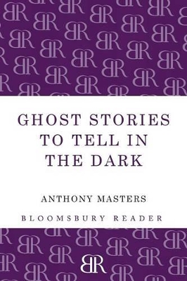 Ghost Stories to Tell in the Dark