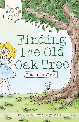 Finding the Old Oak Tree