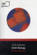 OCR Gateway Biology: Workbook (2012 Exams Only)