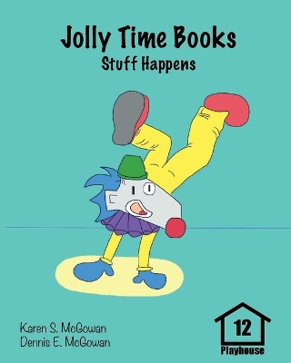 Jolly Time Books: Stuff Happens