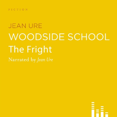 Woodside School 1: The Fright