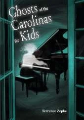 Ghosts of the Carolinas for Kids