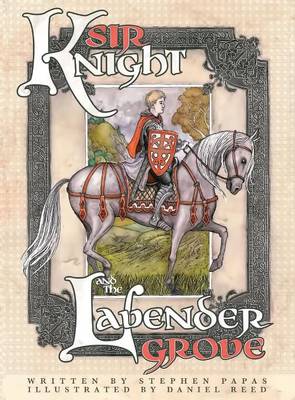 Sir Knight and the Lavender Grove