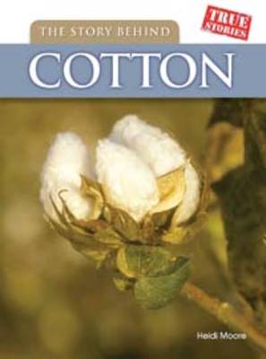 The Story Behind Cotton