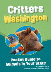 Critters of Washington: Pocket Guide to Animals in Your State